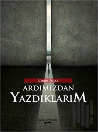 Ardımızdan Yazdıklarım