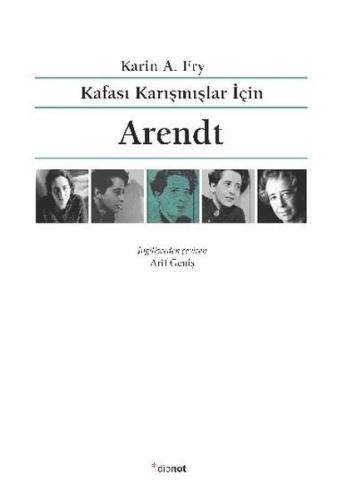 Arendt - Kafası Karışmışlar İçin
