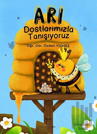 Arı Dostlarımızla Tanışıyoruz