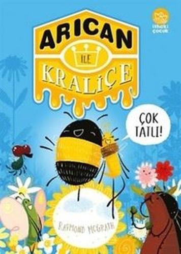 Arıcan İle Kraliçe