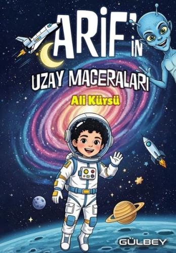 Arif'in Uzay Maceraları | Kitap Ambarı