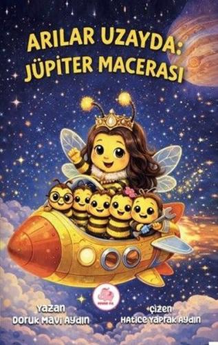 Arılar Uzayda: Jüpiter Macerası (Ciltli) | Kitap Ambarı