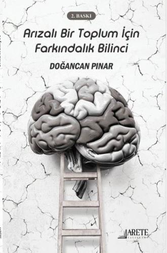 Arızalı Bir Toplum İçin Farkındalık Bilinci