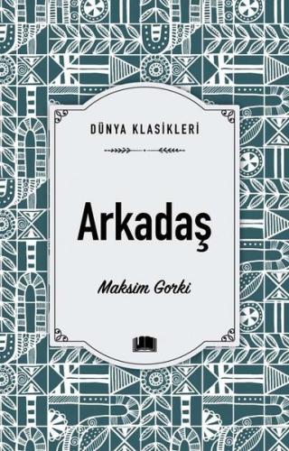 Arkadaş - Dünya Klasikleri