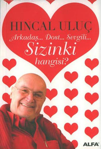 ArkadaşDostSevgili-Sizinki Hangisi?