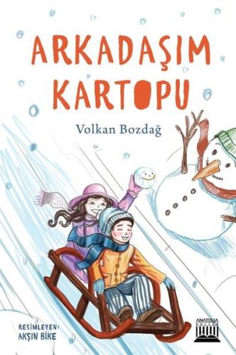 Arkadaşım Kartopu | Kitap Ambarı