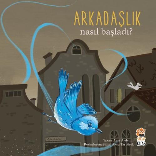 Arkadaşlık 3 - Nasıl Başladı?