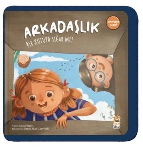 Arkadaşlık Bir Kutuya Sığar mı?