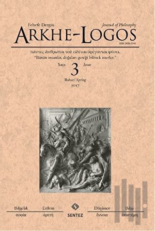 Arkhe - Logos Felsefe Dergisi Sayı: 3 Bahar 2017