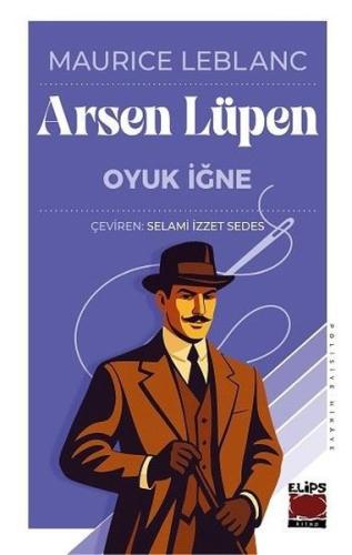 Arsen Lüpen - Oyuk İğne | Kitap Ambarı