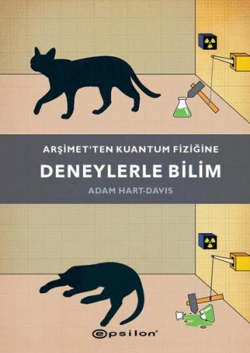 Arşimetten Kuantum Fiziğine Deneylerle Bilim (Ciltli)