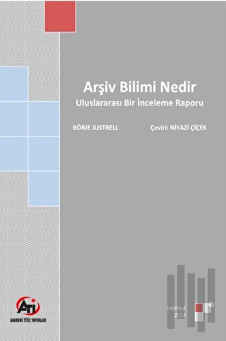 Arşiv Bilimi Nedir