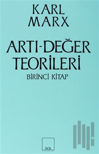 Artı-Değer Teorileri 1. Kitap