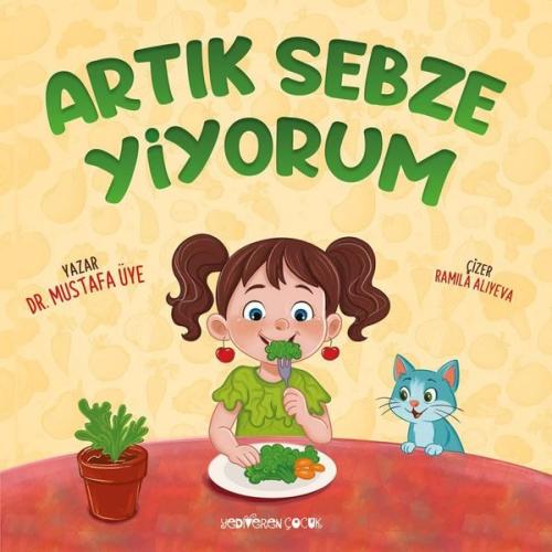 Artık Sebze Yiyorum | Kitap Ambarı
