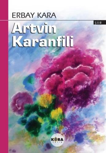 Artvin Karanfili | Kitap Ambarı