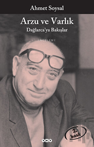 Arzu ve Varlık Dağlarca’ya Bakış