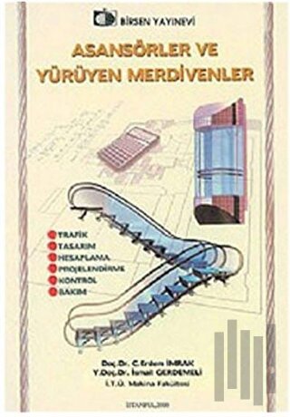 Asansörler ve Yürüyen Merdivenler