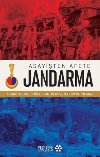 Asayişten Afete Jandarma