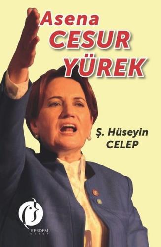 Asena Cesur Yürek | Kitap Ambarı