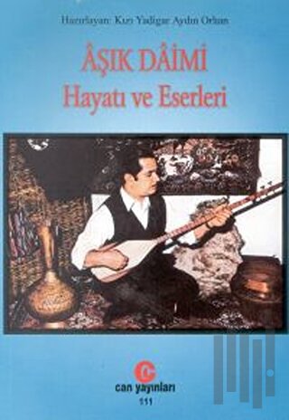 Aşık Daimi : Hayatı ve Eserleri