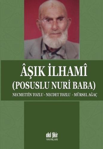 Aşık İlhami - Posuslu Nuri Baba