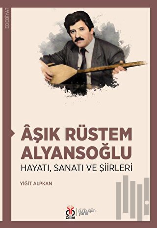 Aşık Rüstem Alyansoğlu