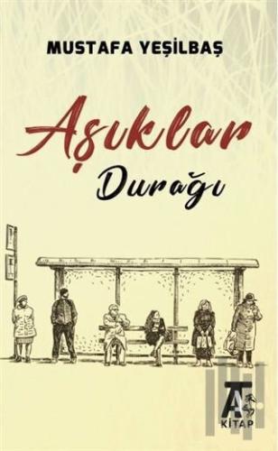 Aşıklar Durağı | Kitap Ambarı