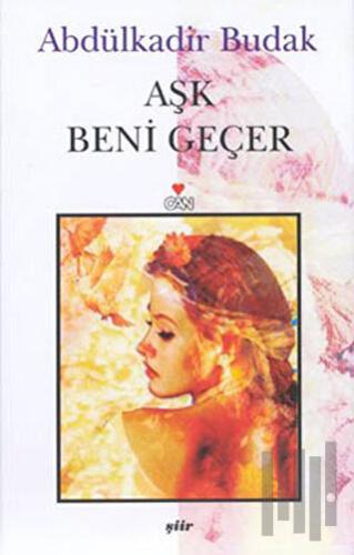 Aşk Beni Geçer