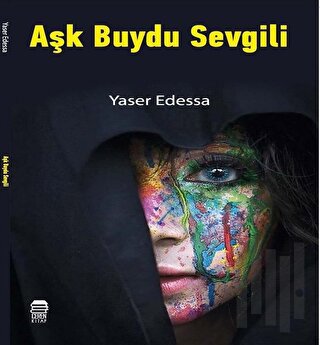 Aşk Buydu Sevgili