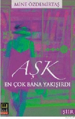 Aşk En Çok Bana Yakışırdı