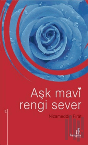 Aşk Mavi Rengi Sever
