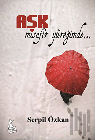 Aşk Misafir Yüreğimde