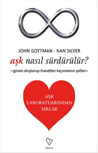 Aşk Nasıl Sürdürülür? - Aşk Laboratuarından Sırlar | Kitap Ambarı