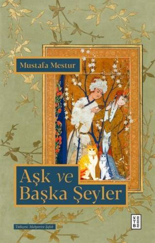 Aşk ve Başka Şeyler | Kitap Ambarı