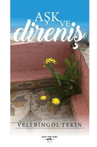 Aşk ve Direniş