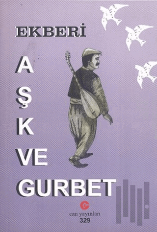 Aşk ve Gurbet