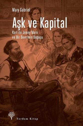 Aşk ve Kapital-Karl ile Jenny Marx ve Bir Devrimin Doğuşu