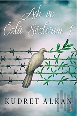 Aşk ve Özlü Sözlerim 1