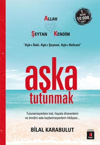 Aşka Tutunmak | Kitap Ambarı