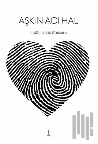 Aşkın Acı Hali
