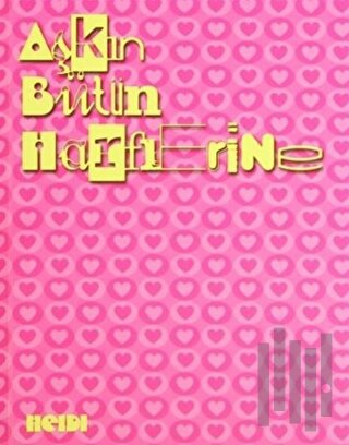 Aşkın Bütün Harflerine