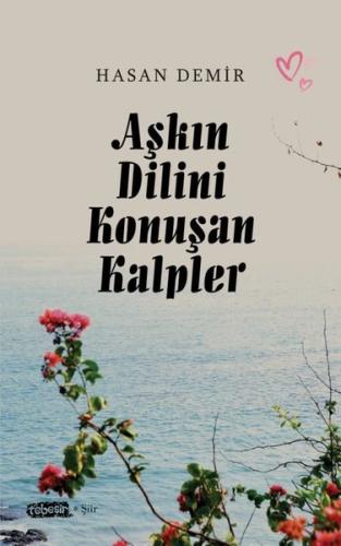 Aşkın Dilini Konuşan Kalpler