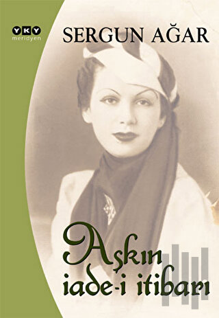 Aşkın İade-i İtibarı