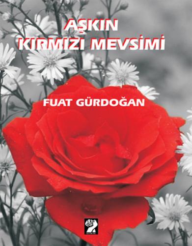 Aşkın Kırmızı Mevsimi
