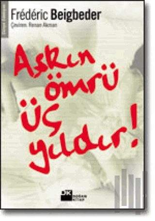 Aşkın Ömrü Üç Yıldır