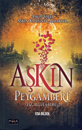 Aşkın Peygamberi (Hz. Muhammed)