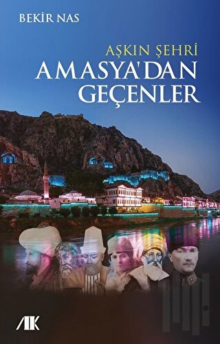 Aşkın Şehri Amasya'dan Geçenler | Kitap Ambarı