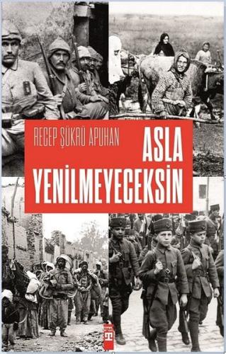 Asla Yenilmeyeceksin | Kitap Ambarı