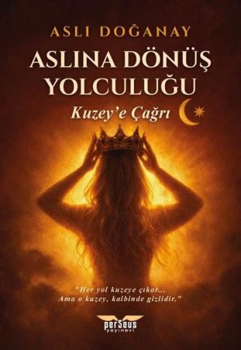 Aslına Dönüş Yolculuğu - Kuzey'e Çağrı