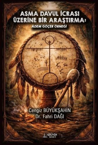 Asma Davul İcrası Üzerine Bir Araştırma: Adem Göçer Örneği